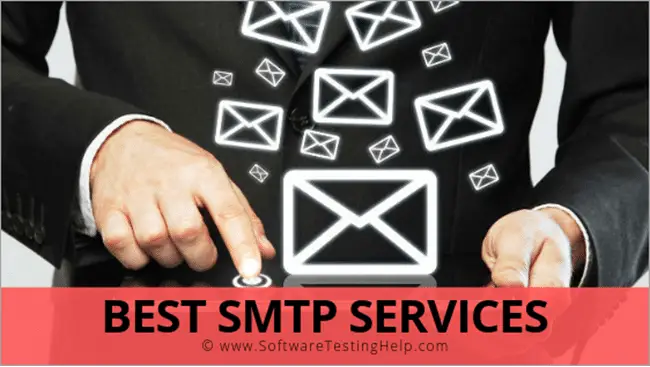 Free SMTP Server List: Top 10 Most Popular SMTP Services in 2022